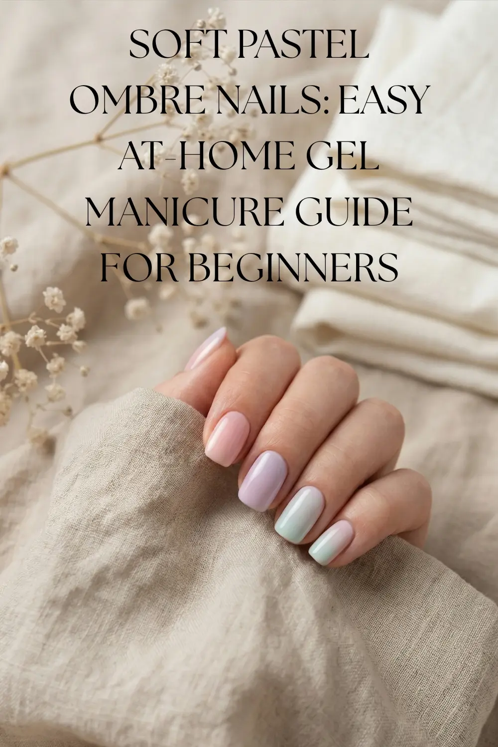 Close-up of glossy soft pastel ombre nails in pink, lavender, mint, and blue shades with blog title overlay about creating an at-home gel manicure